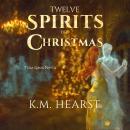 The Twelve Spirits of Christmas