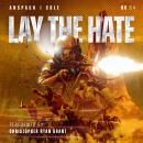 Lay the Hate Audiobook