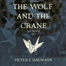 The Wolf and the Crane Audiobook