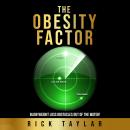 The Obesity Factor: Blow Weight Loss Obstacles Out Of The Water! Audiobook
