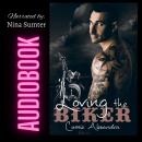 Loving the Biker Audiobook