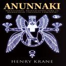 [Spanish] - Anunnaki: Reptilianos, Revelaciones para la Humanidad (Trilogía Completa) Audiobook