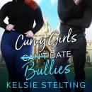 Curvy Girls Can't Date Bullies Audiobook