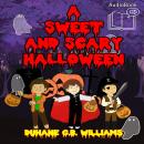 A Sweet, Scary Halloween Audiobook