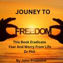 Journey To Freedom Audiobook
