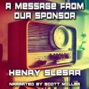 A Message From Our Sponsor Audiobook