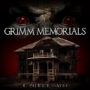 Grimm Memorials Audiobook