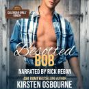 Besotted Bob Audiobook