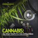 Cannabis: uma opção terapêutica para doenças raras Audiobook