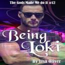 Being Loki Audiobook