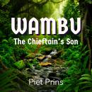 Wambu: The Chieftain's Son Audiobook