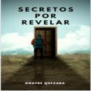 Secretos Por Revelar Audiobook