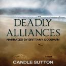 Deadly Alliances Audiobook