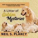 A Litter of Golden Mysteries Audiobook