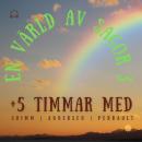 [Swedish] - En värld av sagor 3: +5 timmar med Grimm, Andersen, Perrault Audiobook