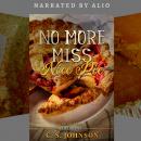 No More Miss Nice Pie: An Ambitious Woman Faces Opposition Audiobook