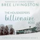 The Housekeeper's Billionaire Boss: A Caprock Canyon Romance Book Three Audiobook