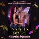 An Insect's Desire: A Cumplete Infestation Audiobook