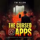 The Cursed Apps: A Hardboiled Magic Adventure Audiobook