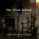 The Ghost Behind Audiobook