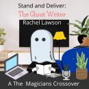 The Ghost Writer: A The Magicians Crossover Audiobook