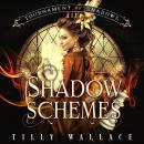 Shadow Schemes Audiobook