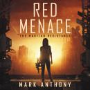 Red Menace: The Martian Resistance Audiobook