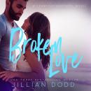 Broken Love Audiobook