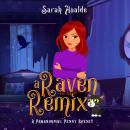 A Raven Remix: A Paranormal Penny Boxset Audiobook