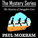 The Mystery of Smugglers Cove Audiobook