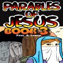 PARABLES OF JESUS BOOK 3 Audiobook