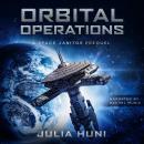 Orbital Operations: A Space Janitor Prequel Audiobook