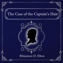 The Case of the Captain's Hair Audiobook