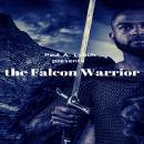 The Falcon Warrior Audiobook