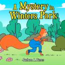 A Mystery in Winters Park Audiobook