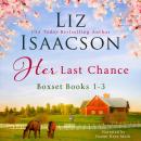 Her Last Chance: Clean Western Romance Boxed Set Audiobook