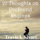 27 Thoughts on Profound Sayings Audiobook