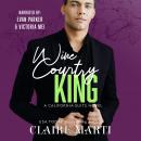 Wine Country King Audiobook