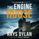 The Engine House: A Black Beacons Murder Msytery Audiobook