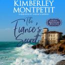 The Fiancé's Secret, The Audiobook