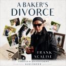 A Baker's Divorce Audiobook