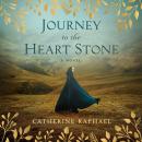 Journey to the Heart Stone Audiobook