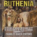 Ruthenia: The History of Ukraine and Belarus after the Dissolution of the Polish–Lithuanian Commonwe Audiobook