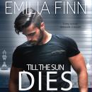 Till the Sun Dies Audiobook