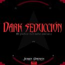 Dark Seducción Audiobook