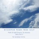 Discover Your True Self: The Source Of All Joy Audiobook