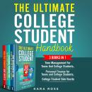 The Ultimate College Student Handbook: 3 Books In 1 - Time Management For Teens And College Students Audiobook