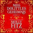 Miss Dolittles Geheimnis, Band 1-3 Audiobook