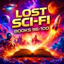 Lost Sci-Fi Books 96 thru 100 Audiobook