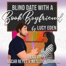 Blind Date with a Book Boyfriend Audiobook